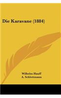 Die Karavane (1884)