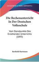 Die Rechenunterricht in Der Deutschen Volksschule