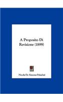 A Proposito Di Revisione (1899)