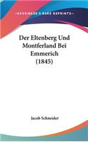 Der Eltenberg Und Montferland Bei Emmerich (1845)
