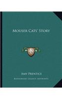 Mouser Cats' Story