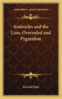 Androcles and the Lion, Overruled and Pygmalion