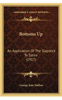 Bottoms Up: An Application Of The Slapstick To Satire (1917)(English)