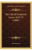 The Life of Frederick Lucas, M.P. V2 (1886)