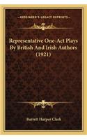 Representative One-Act Plays By British And Irish Authors (1921)