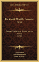 Atlantic Monthly, December, 1898