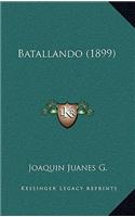 Batallando (1899)