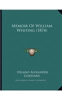 Memoir Of William Whiting (1874)