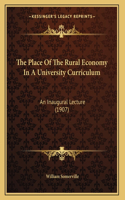 The Place Of The Rural Economy In A University Curriculum