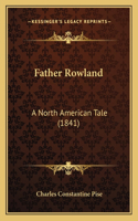 Father Rowland