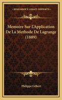 Memoire Sur L'Application De La Methode De Lagrange (1889)
