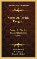 Nights On The Rio Paraguay