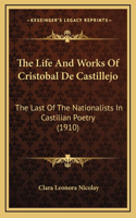 The Life And Works Of Cristobal De Castillejo