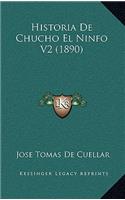 Historia De Chucho El Ninfo V2 (1890)