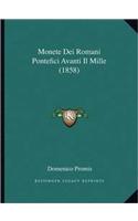 Monete Dei Romani Pontefici Avanti Il Mille (1858)