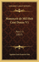 Manuscrit de Mil Huit Cent Douze V1