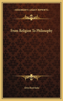 From Religion To Philosophy