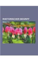 Rhetorischer Begriff