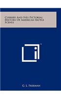 Currier And Ives Pictorial History Of American Battle Scenes