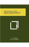 Proceedings of the Society for Experimental Stress Analysis, V5, No. 1