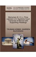 Merryman (K. K.) V. Price (James) U.S. Supreme Court Transcript of Record with Supporting Pleadings