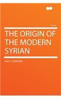 The Origin of the Modern Syrian