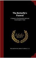 The Butterfly's Funeral