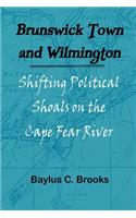 Brunswick Town and Wilmington