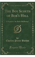 The Boy Scouts of Bob's Hill