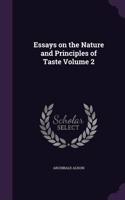 Essays on the Nature and Principles of Taste Volume 2