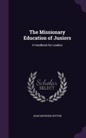 The Missionary Education of Juniors