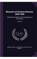Memoirs of Gustave Koerner, 1809-1896