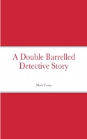 Double Barrelled Detective Story