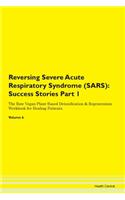 Reversing Severe Acute Respiratory Syndr