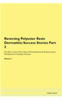 Reversing Polyester Resin Dermatitis: Su