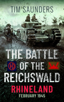 Battle of the Reichswald - Rhineland