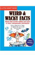 A Little Giant® Book: Weird & Wacky Facts