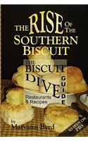 Rise of the Southern Biscuit the Biscuit Dive Guide