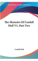 Memoirs Of Cordell Hull V1, Part Two