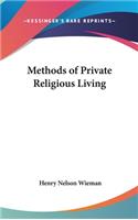 Methods of Private Religious Living