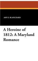 Heroine of 1812