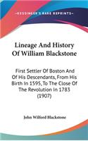 Lineage And History Of William Blackstone