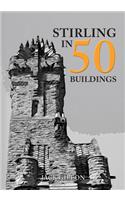 Stirling in 50 Buildings