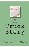 Truck Story
