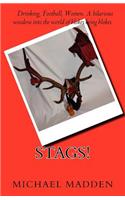 Stags!