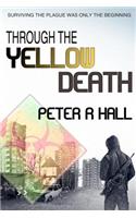 Through The Yellow Death