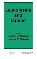 Leukolysins and Cancer