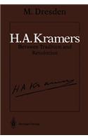 H.A. Kramers Between Tradition and Revolution