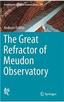 The Great Refractor of Meudon Observatory