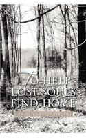 To Help Lost Souls Find Home